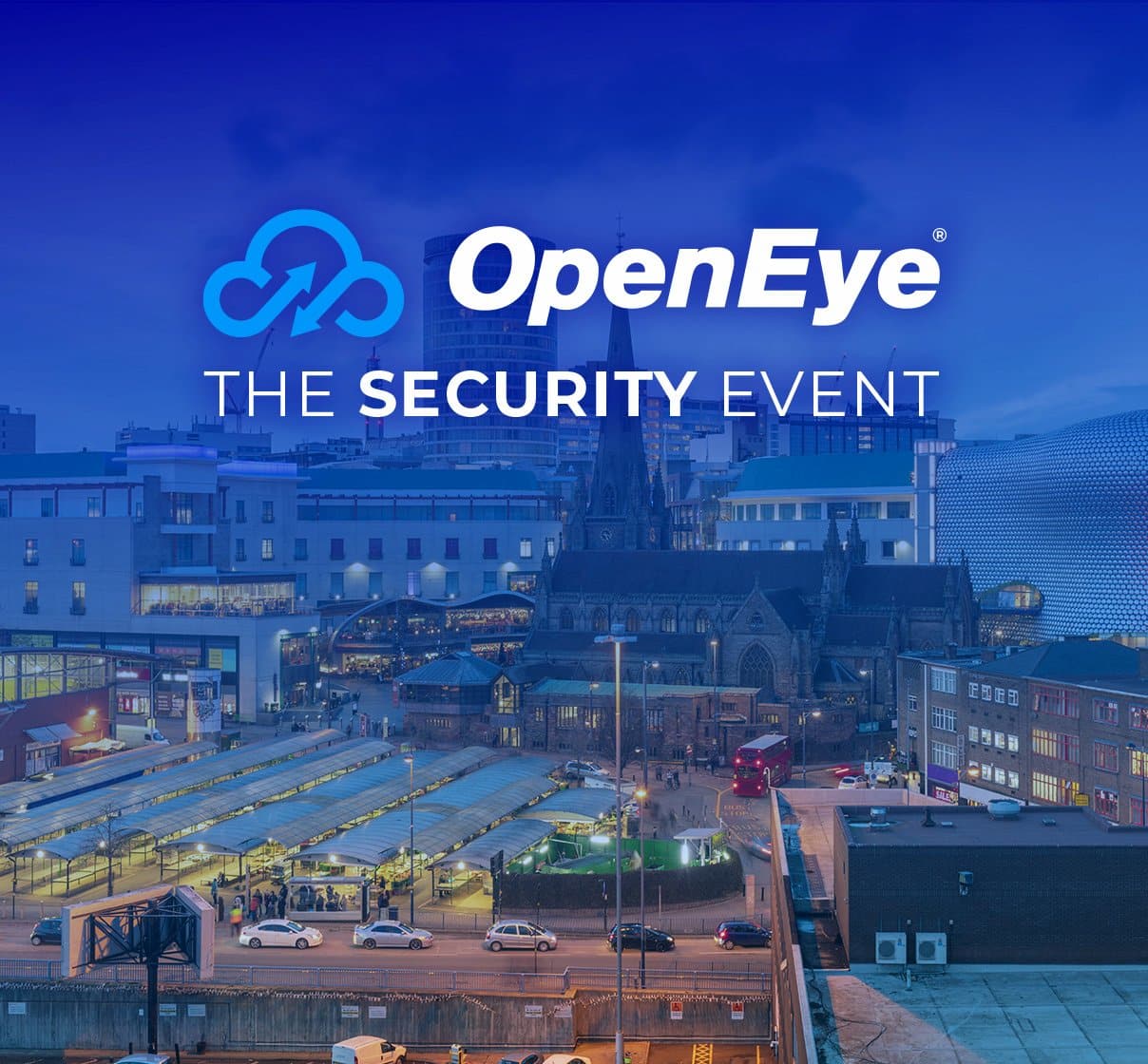Photo of Birmingham, UK with the OpenEye logo and text that reads, "The Security Event"